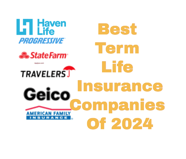 Best Term Life Insurance Companies Of 2024 Education & Finance