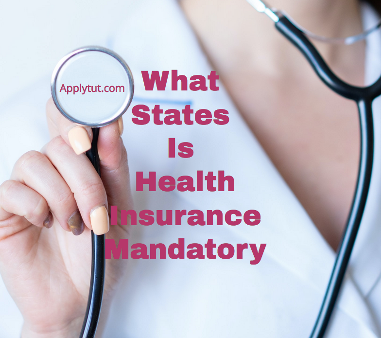 What States Is Health Insurance Mandatory Education & Finance