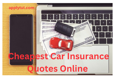 Cheapest Car Insurance Quotes Online - Education & Finance